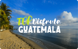 TOP Disfruta Guatemala
