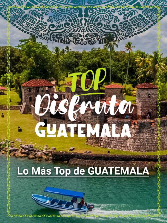 Top Disfruta Guatemala